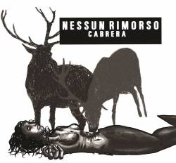 Cabrera : Nessun Rimorso